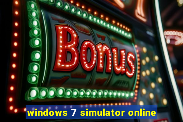 windows 7 simulator online